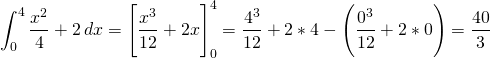 \[\int_{0}^4 \frac{x^2}{4} + 2 \hspace{2}dx = \Bigg[ \frac{x^3}{12} + 2x \Bigg]_{0}^4 = \frac{4^3}{12} + 2 * 4 - \Bigg( \frac{0^3}{12} + 2 * 0 \Bigg) = \frac{40}{3} \]