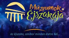 Ízek, izgalmak, rejtett kincsek és látnivalók – Múzeumok éjszakája 2026