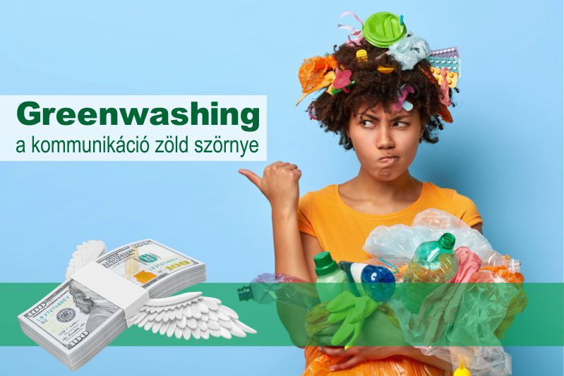 Gyere el egy előadásra! Greenwashing – a kommunikáció zöld szörnye