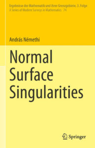 Normal Surface Singularities címmel megjelent Némethi András, az ELKH Rényi Alfréd Matematikai Kutatóintézet (Rényi Intézet) kutatóprofesszorának monográfiája a német Springer kiadó Ergebnisse der Mathematik und ihrer Grenzgebiete című, egyik legjelentősebb sorozatában.